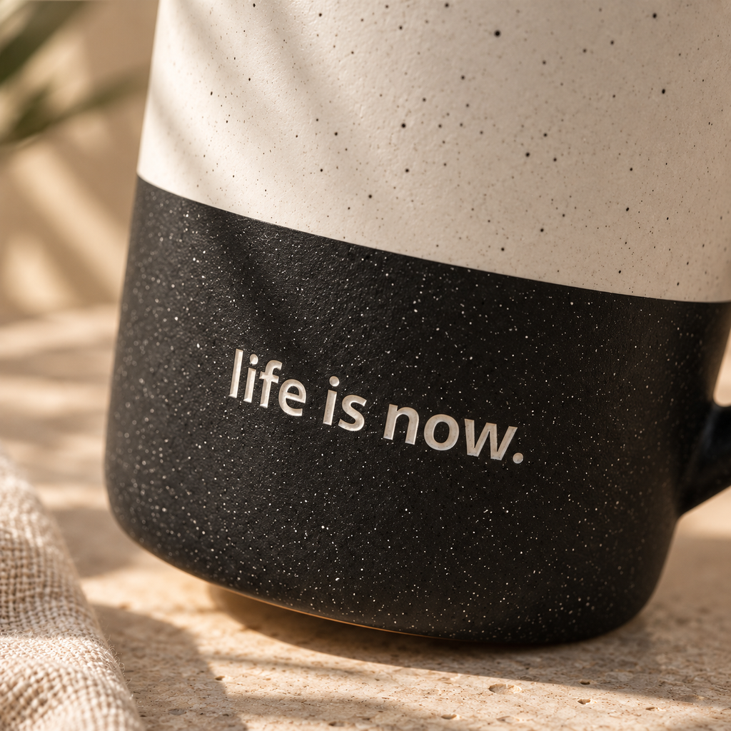 life is now. Mug